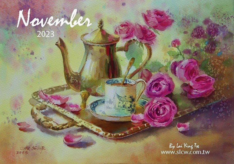 Tea Time  With Roses_painted by Lai Ying-Tse